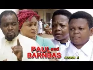 PAUL AND BARNABAS SEASON 4 - 2019 Nollywood Movie